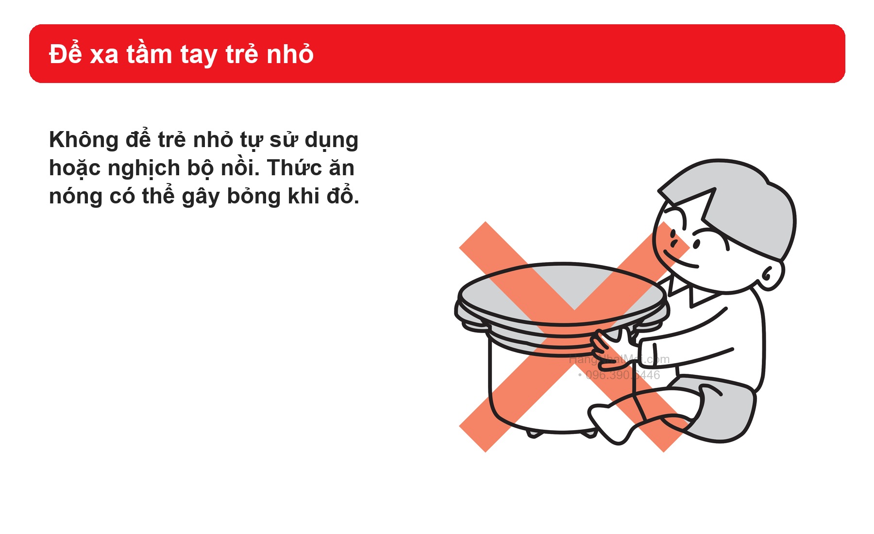 Cảnh báo hãng THERMOS KBK: để xa tầm tay trẻ nhỏ.