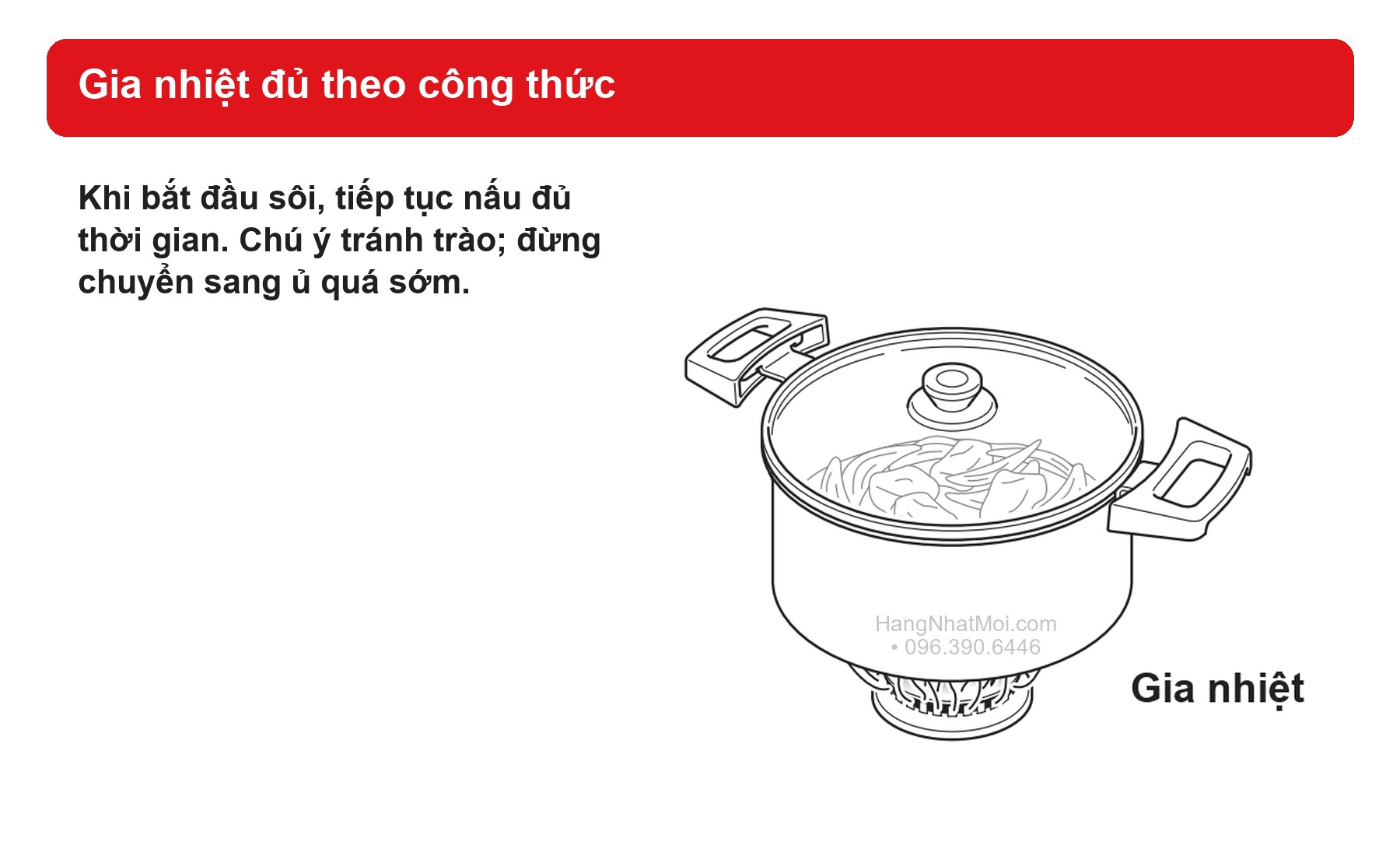 Gia nhiệt nồi trong trên bếp trước công đoạn giữ nhiệt.