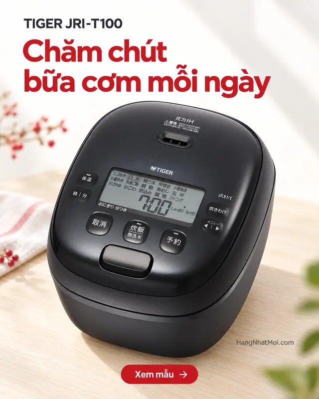 Giới thiệu Tiger JRI-T100 tại Hàng Nhật Mới