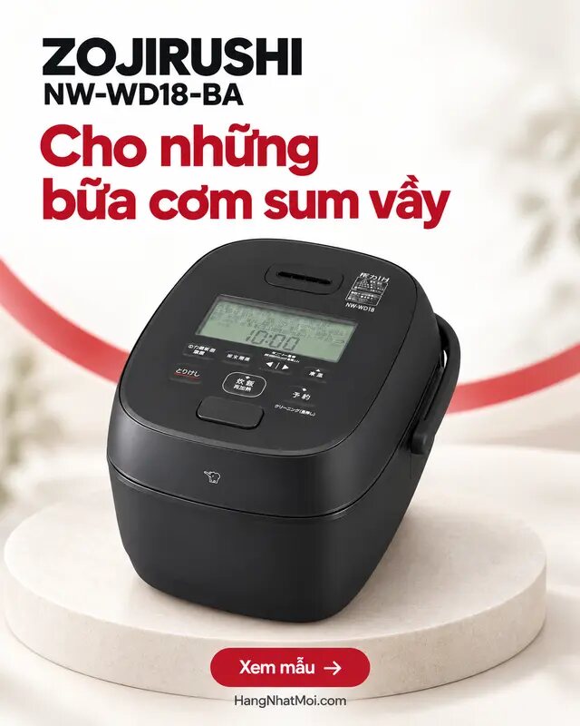 Giới thiệu Zojirushi NW-WD18-BA tại Hàng Nhật Mới