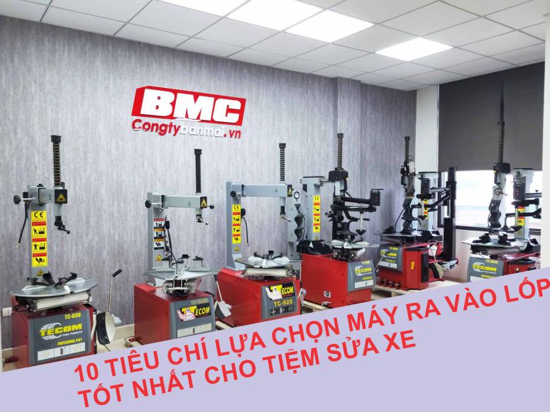 10-tieu-chi-chon-mua-may-ra-vao-lop-tot-nhat-cho-tiem-sua-xe