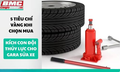 5-tieu-chi-vang-khi-chon-mua-kich-con-doi-thuy-luc-cho-gara-sua-xe