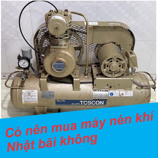 co-nen-mua-may-nen-khi-nhat-bai-khong