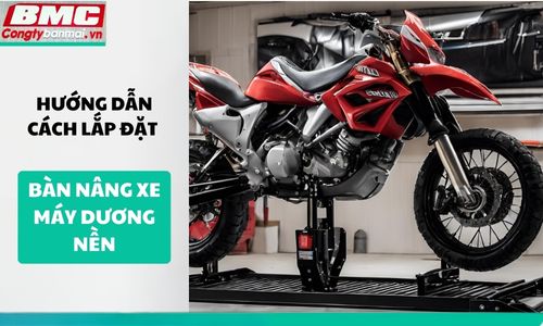 huong-dan-cach-lap-dat-ban-nang-xe-may-duong-nen
