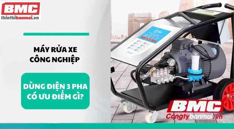may-rua-xe-cong-nghiep-dung-dien-3-pha-co-uu-diem-gi