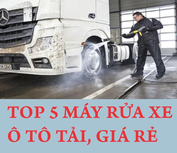 top-5-may-rua-xe-o-to-tai-cong-suat-lon-gia-re