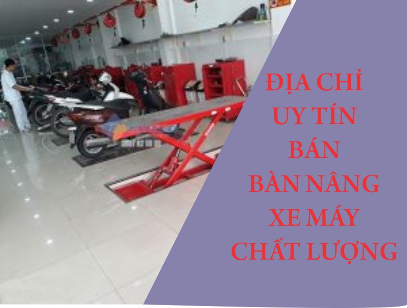 dia-chi-uy-tin-ban-ban-nang-xe-may-gia-re-nhat