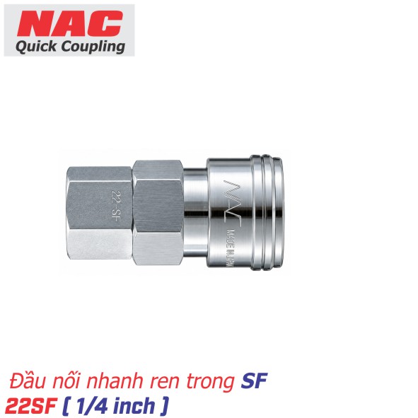 Khớp nối nhanh NAC 22SF ren trong 1/4