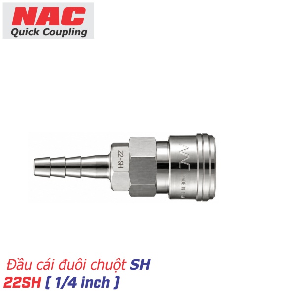 Khớp nối nhanh NAC 22SH (1/4 inch)