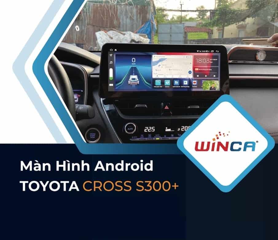 Màn hình android Winca cho Toyota Cross