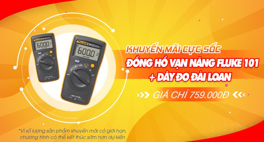 Sở hữu đồng hồ vạn năng FLUKE 101 rẻ hơn đến 500.000đ