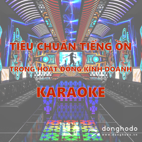 Tiếng ồn đối với hoạt động kinh doanh Karaoke