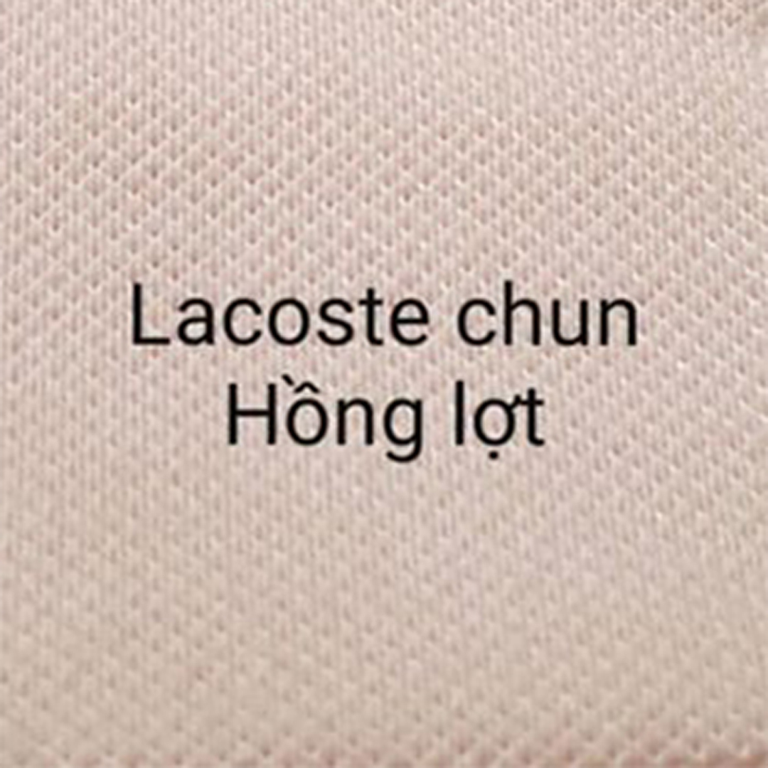 Lacoste chun hồng lợt