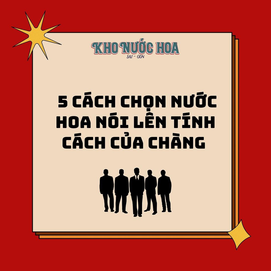 5 CÁCH CHỌN NƯỚC HOA NÓI LÊN TÍNH CÁCH CỦA CHÀNG. 💁🏻‍♂️✨