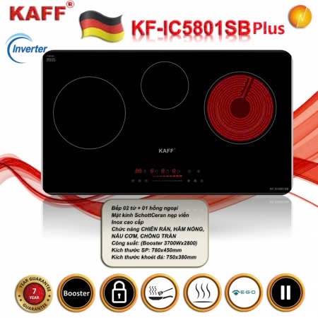 KF-IC5801SB Plus – Bếp Từ Kết Hợp Hồng Ngoại, Sự Lựa Chọn Tối Ưu Cho Gian Bếp Hiện Đại