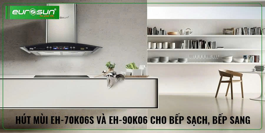 Máy Hút Mùi Eurosun EH-90K06