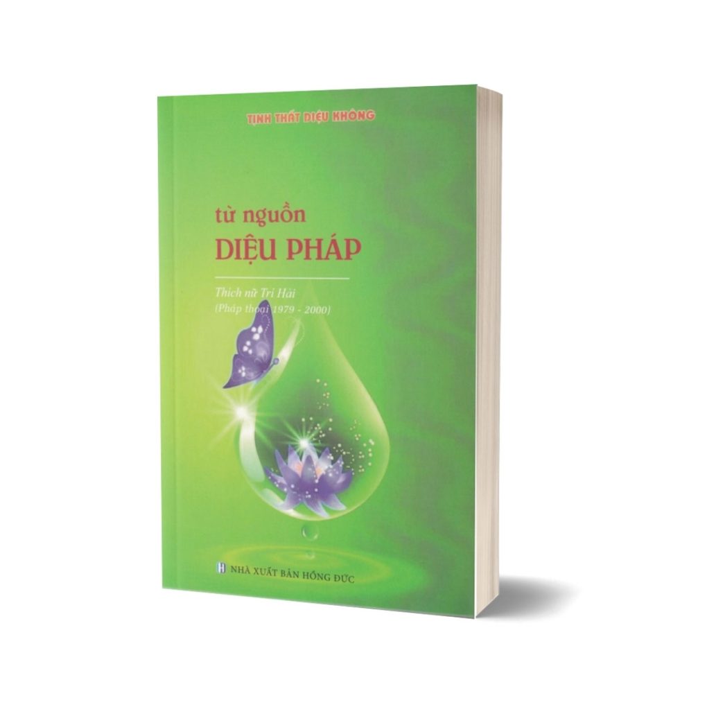 TỪ NGUỒN DIỆU PHÁP (Pháp thoại 1979-2000) - Thích Nữ Trí Hải