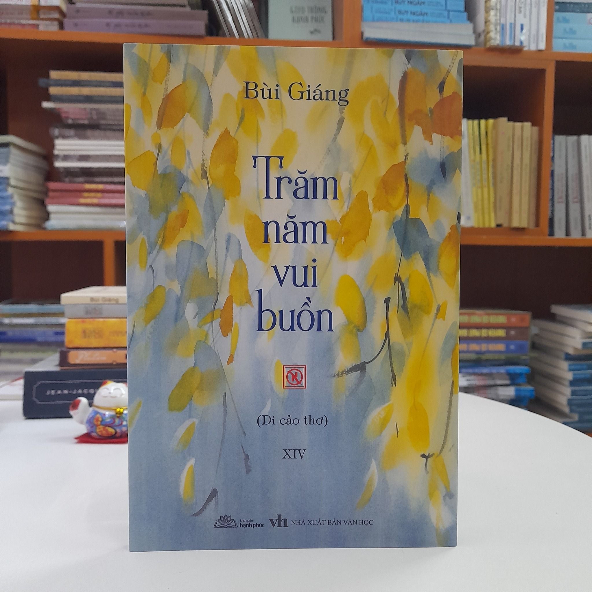 TRĂM NĂM VUI BUỒN (?DI CẢO THƠ BÙI GIÁNG)