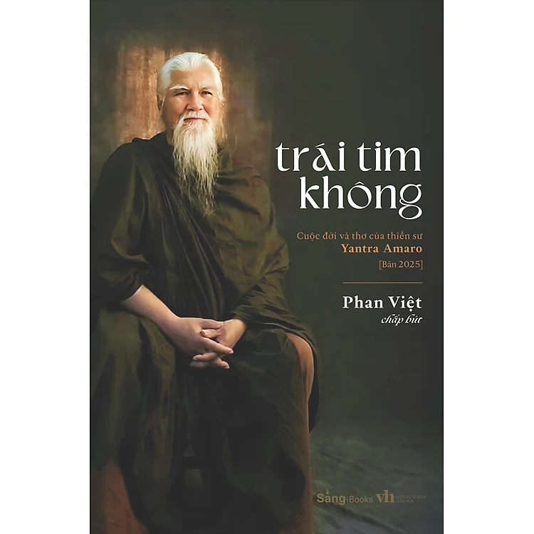 Trái Tim Không - Cuộc đời và thơ của thiền sư Yantra Amaro - Bản 2025