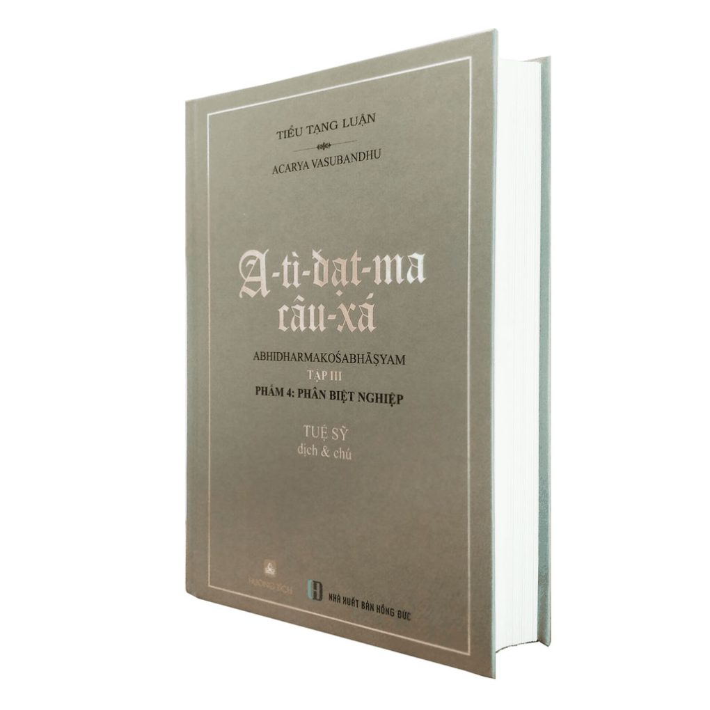 A-tì-đạt-ma câu-xá (Tập III: thiên Phân biệt Nghiệp) - Tuệ Sỹ