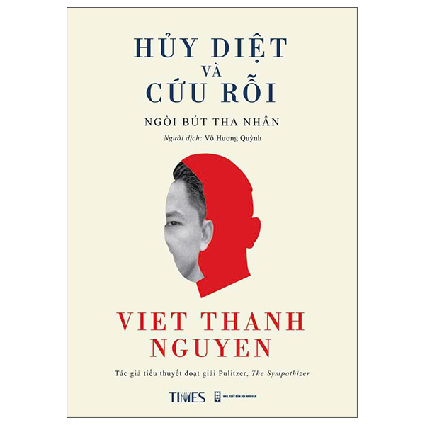 Sách Mới - Nguyen Thanh Viet: HỦY DIỆT VÀ CỨU RỖI