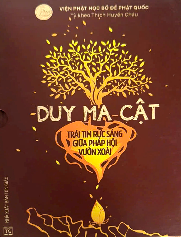Duy Ma Cật - Trái Tim Rực Sáng Giữa Pháp Hội Vườn Xoài - Thích Huyền Châu - Ấn tống