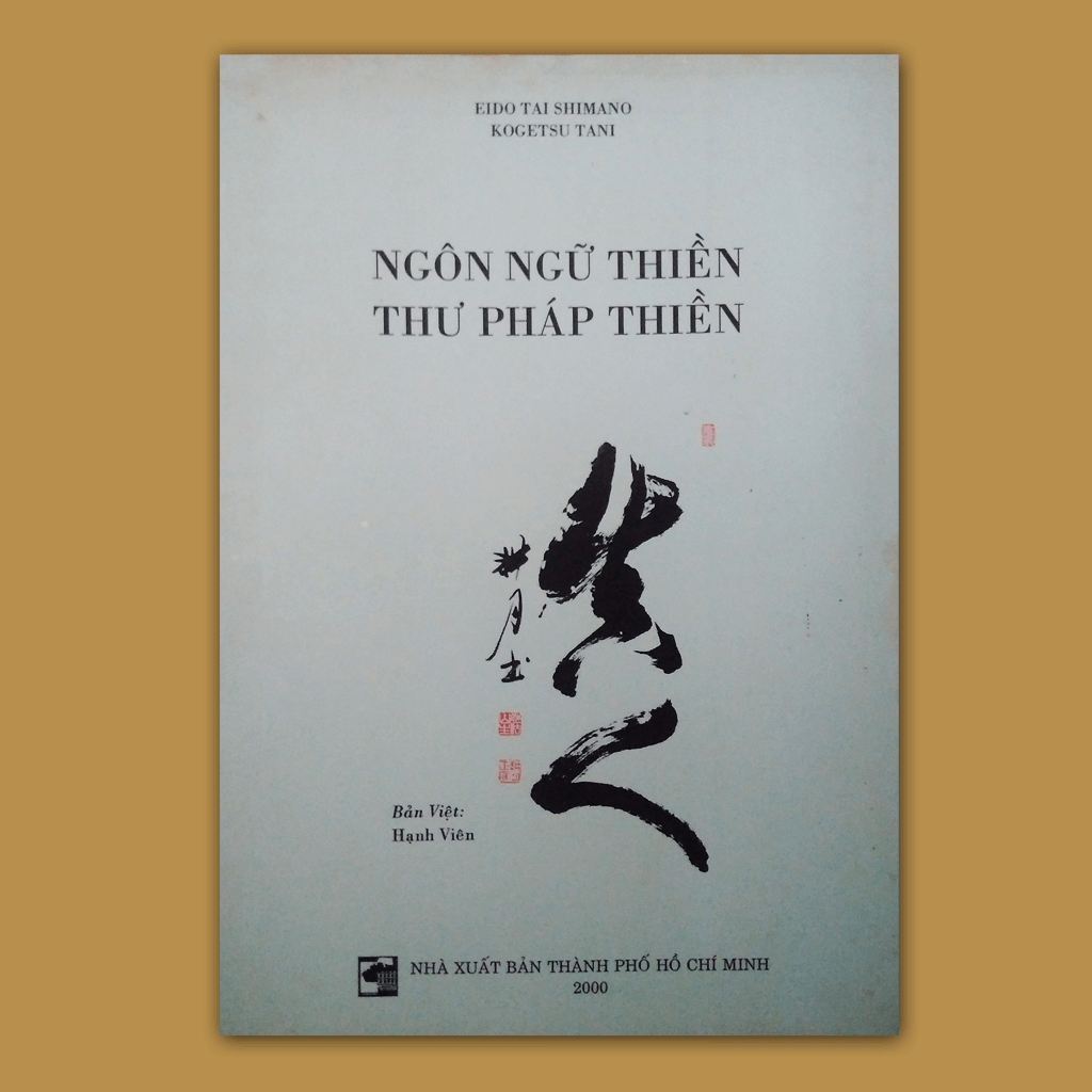 Ngôn Ngữ Thiền - Thư Pháp Thiền