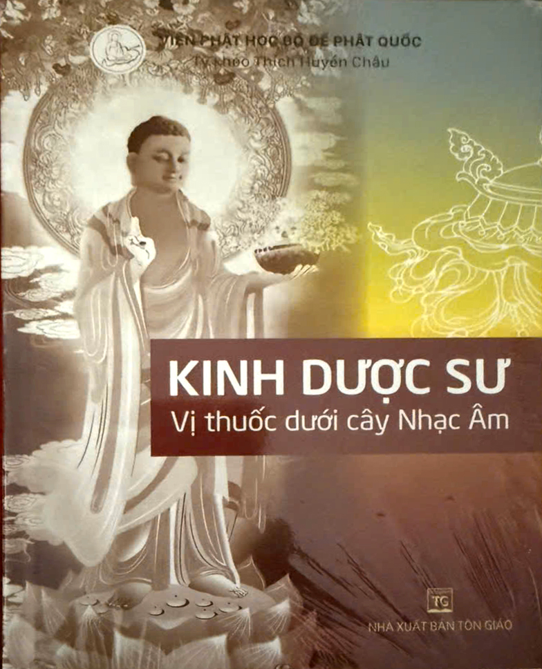 Kinh Dược Sư - Vị Thuốc Dưới Cây Nhạc Âm - Thích Huyền Châu - Ấn tống