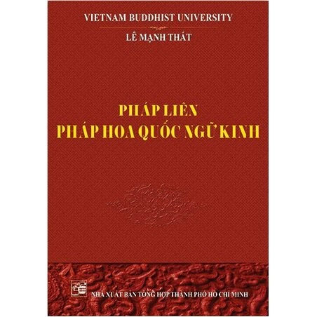 Pháp Hoa Quốc Ngữ Kinh - GS. Lê Mạnh Thát (Sắp tái bản, t7.2026) - ĐĂNG KÝ TRƯỚC