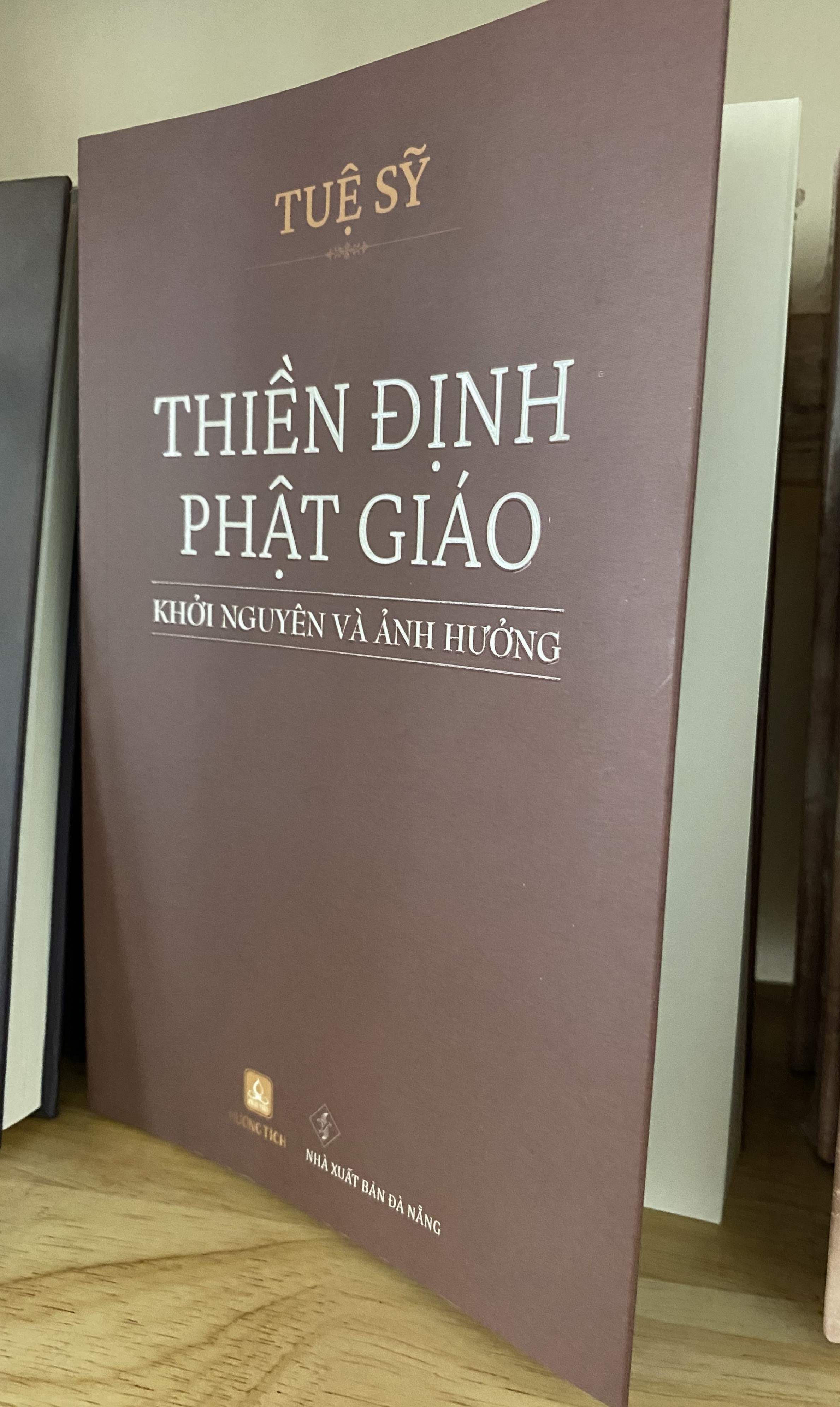 Thiền Định Phật Giáo - Khởi Nguyên Và Ảnh Hưởng Tuệ Sỹ - (Tb 2024)