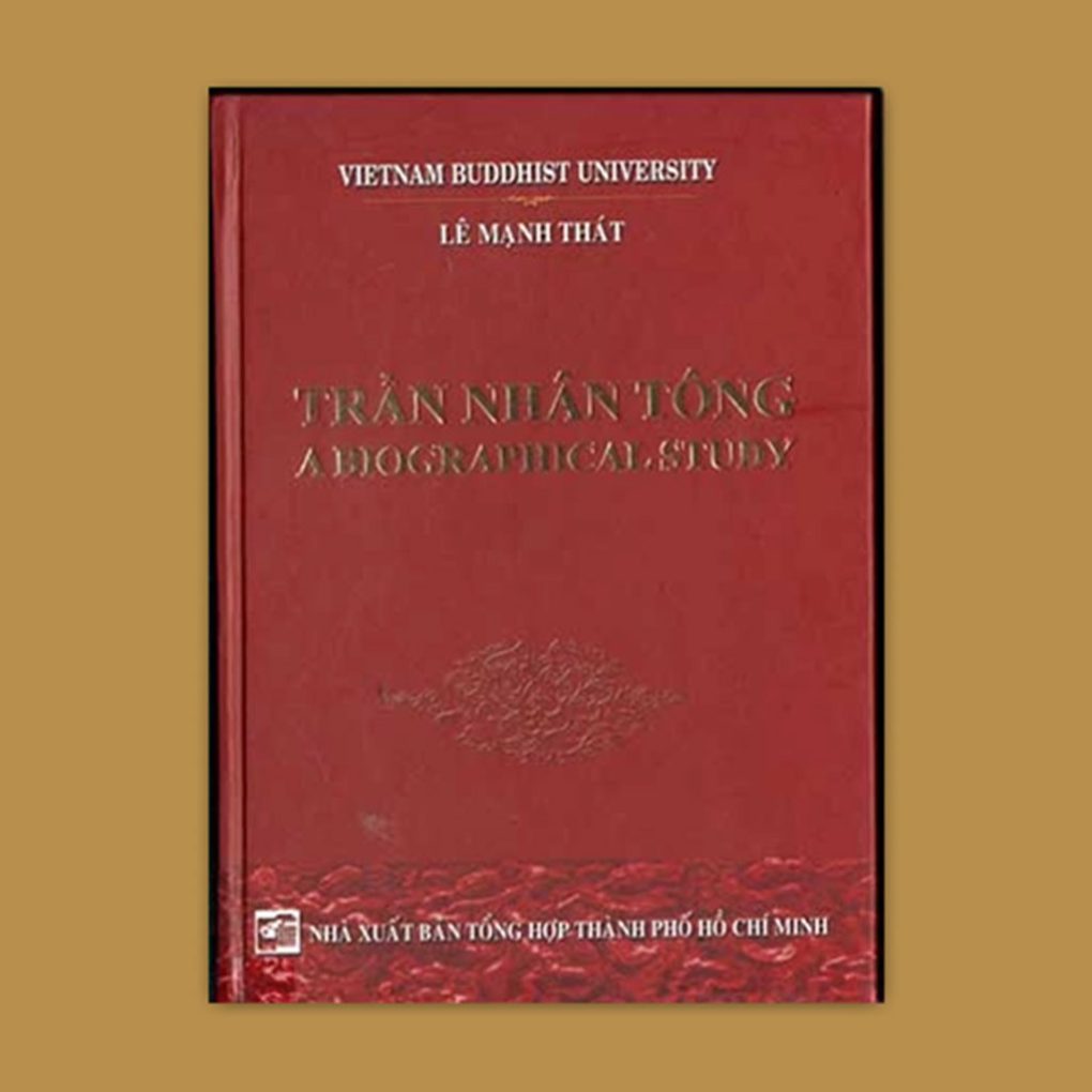 Trần Nhân Tông - A biographical study