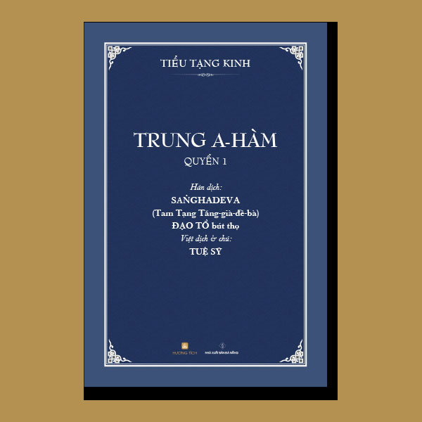Trung A-hàm (Bộ 5 quyển, Tuệ Sỹ dịch và chú)