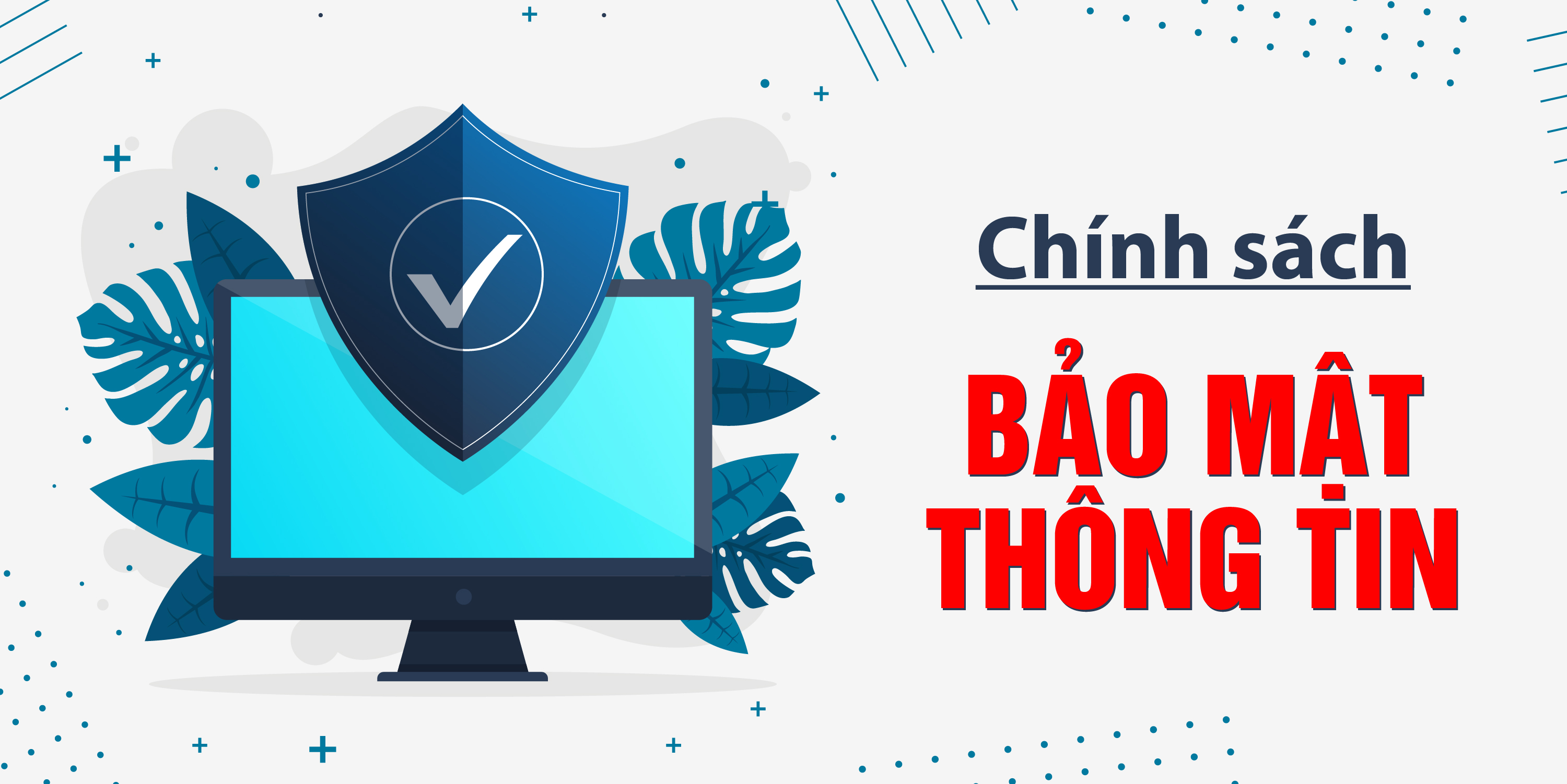 Chính sách bảo mật thông tin khách hàng