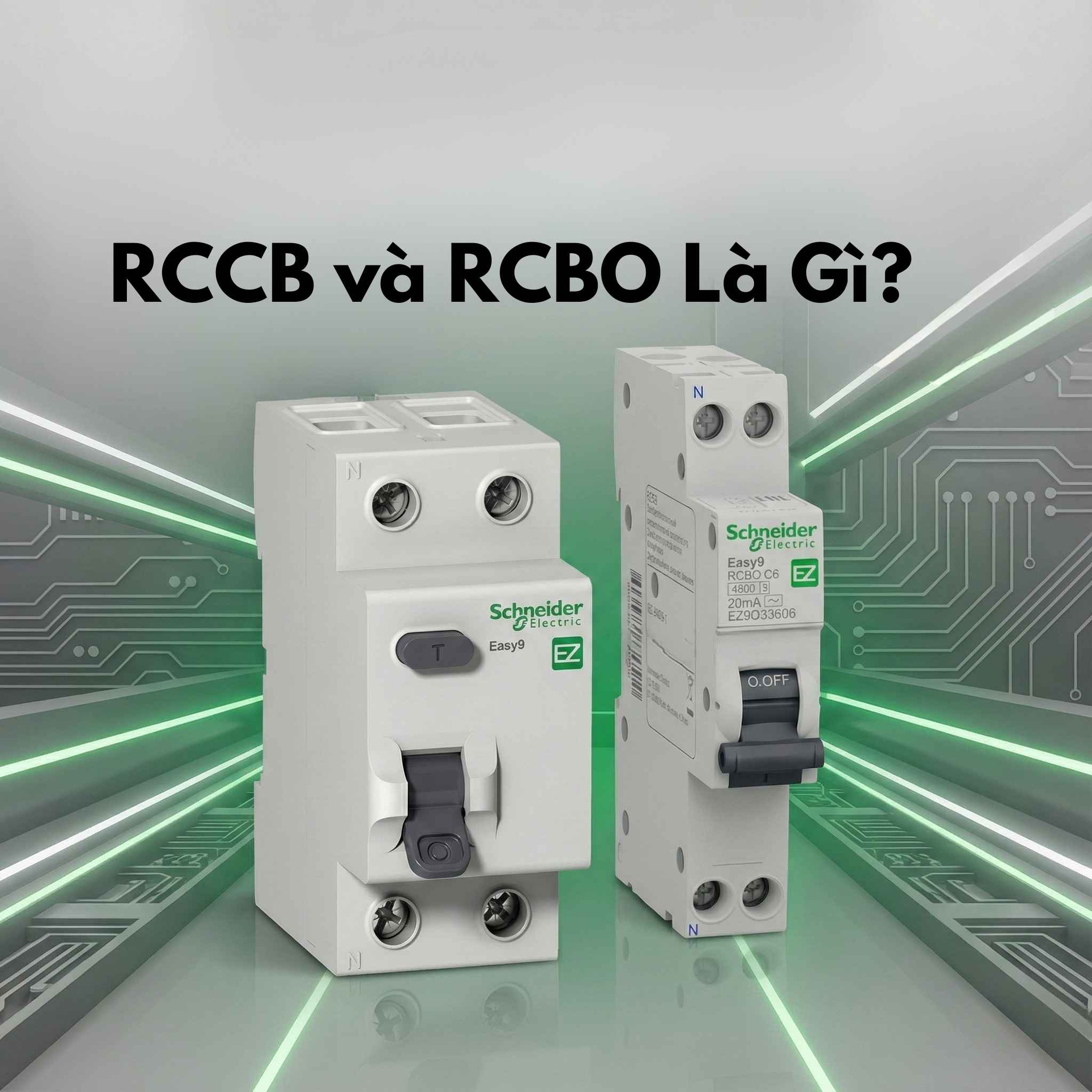 RCBO và RCCB khác gì nhau? Cách chọn aptomat chống giật phù hợp