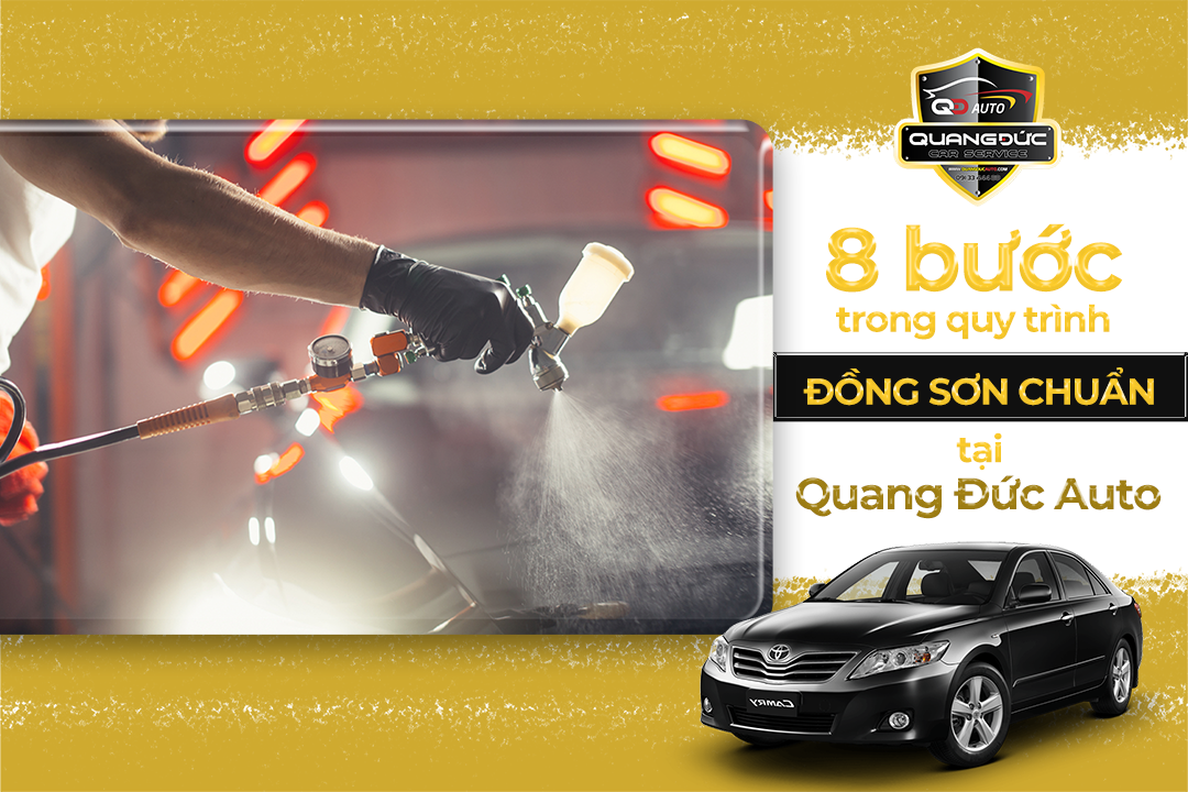 8 bước trong quy trình đồng sơn ô tô chuẩn tại Quang Đức Auto
