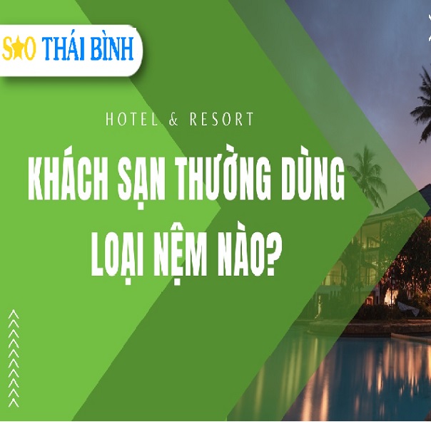 Những loại đệm khách sạn cao cấp chuyên gia khuyên dùng