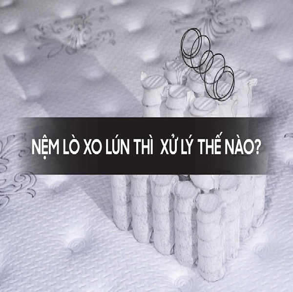 Những cách xử lý đệm lò xo khi bị trũng