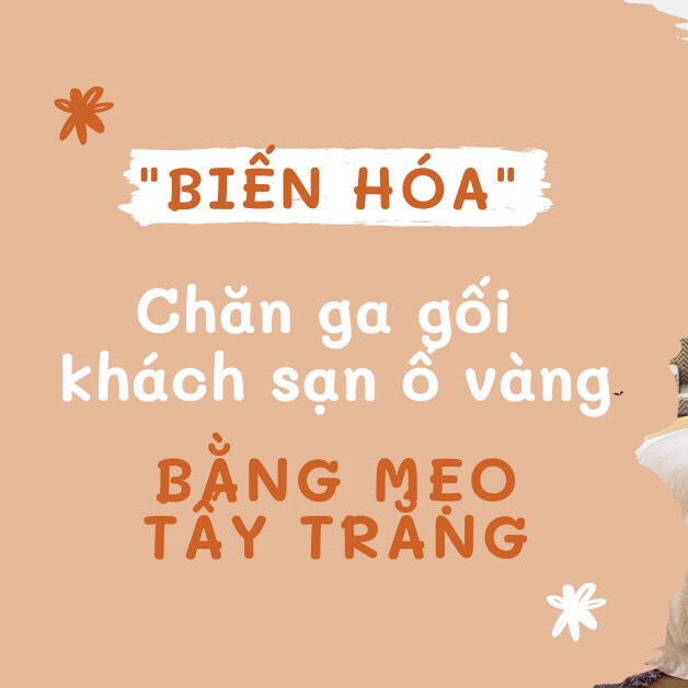 “Biến hóa” chăn ga gối khách sạn ố vàng bằng các mẹo tẩy trắng