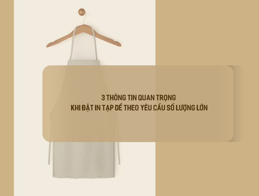 3 Thông Tin Quan Trọng Khi Đặt In Tạp Dề Theo Yêu Cầu Số Lượng Lớn