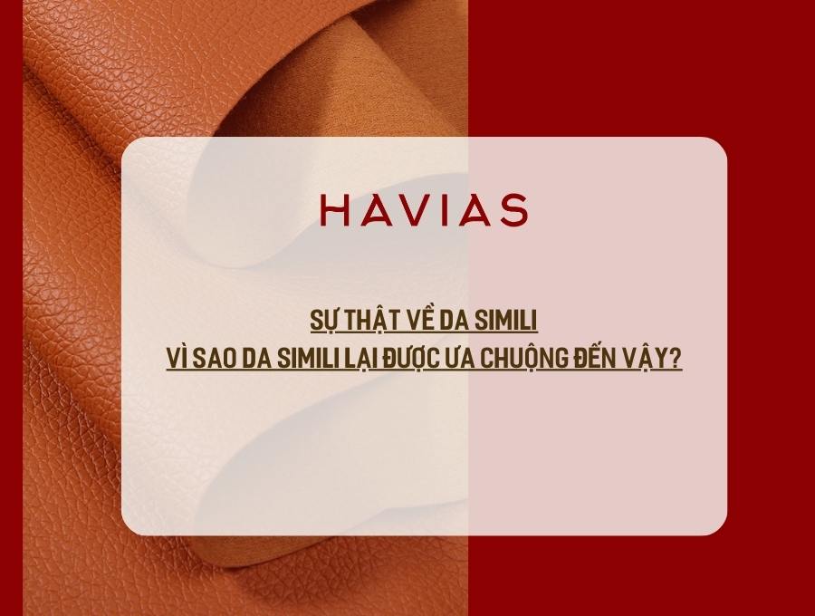 Sự thật về Da Simili. Vì sao da Simili lại được ưa chuộng đến vậy?