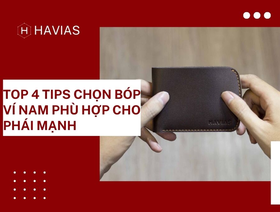 TOP 4 TIPS CHỌN BÓP VÍ NAM PHÙ HỢP CHO PHÁI MẠNH