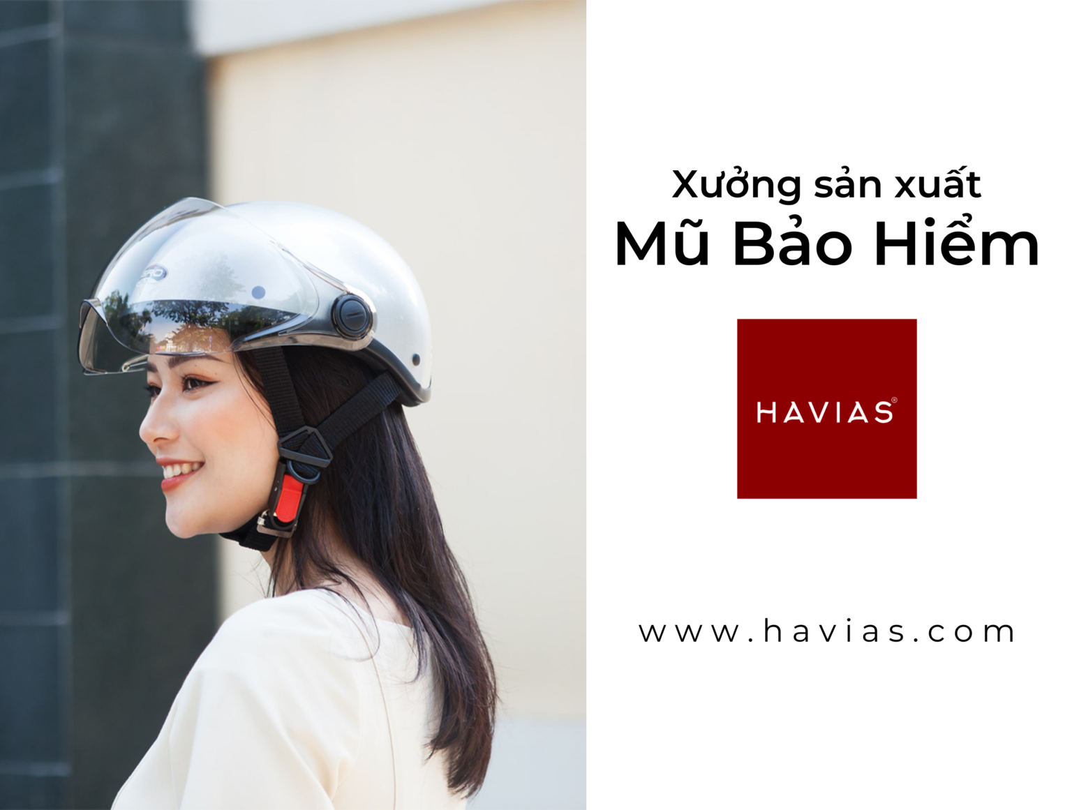 XƯỞNG SẢN XUẤT MŨ BẢO HIỂM HAVIAS