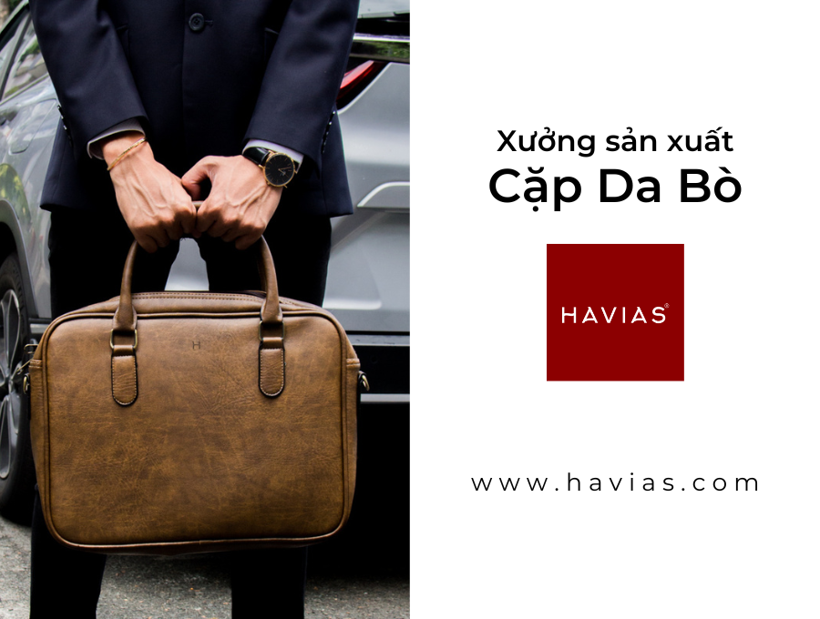 XƯỞNG SẢN XUẤT CẶP DA BÒ HAVIAS