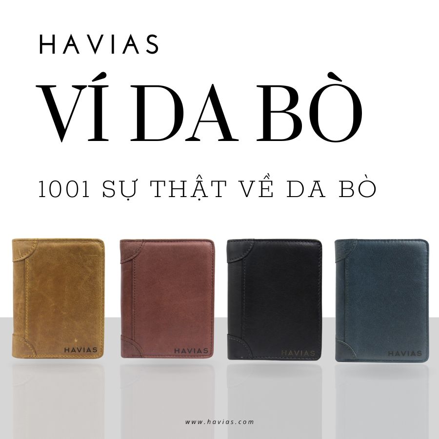 VÍ DA BÒ VÀ 1001 ĐIỀU CẦN BIẾT VỀ DA BÒ