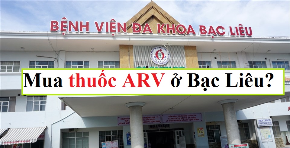 Mua thuốc ARV ở Bạc Liêu uy tín tốt nhất