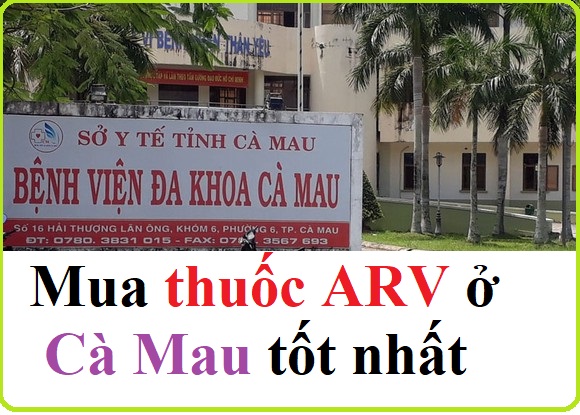 Mua thuốc ARV ở Cà Mau uy tín tốt nhất