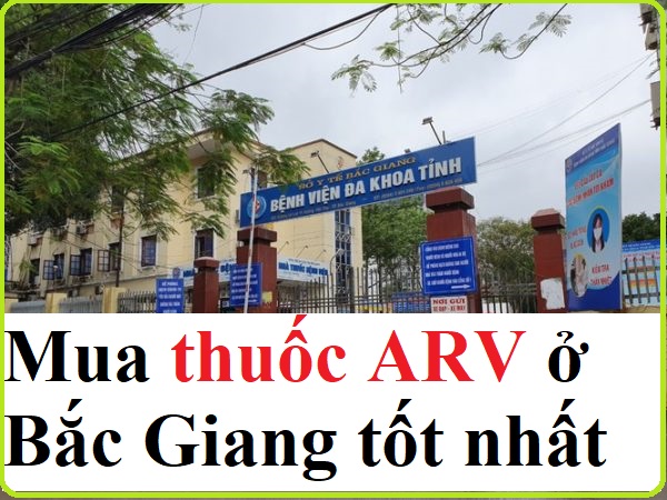 Mua thuốc ARV ở Bắc Giang uy tín tốt nhất