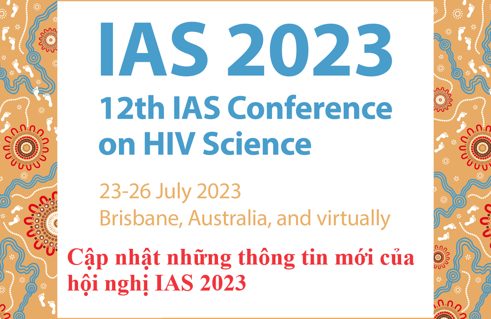 Cập nhật thông tin từ hội nghị IAS 2023