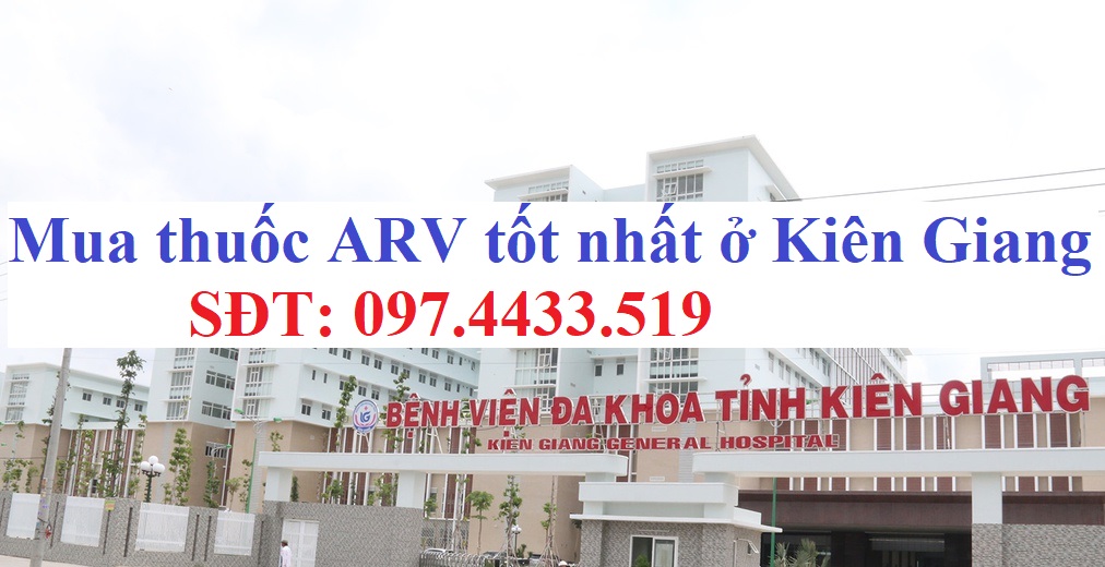 Mua thuốc ARV ở Kiên Giang uy tín tốt nhất