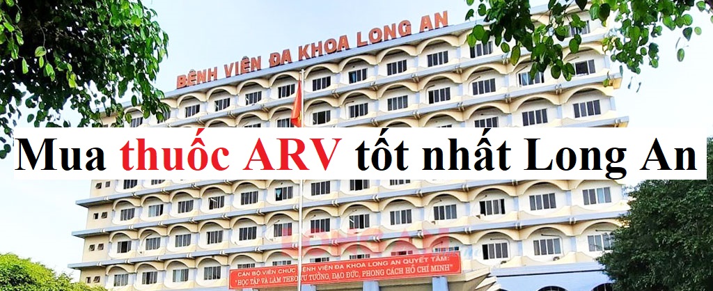 Mua thuốc ARV ở Long An uy tín tốt nhất